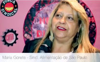 Maria Gorete – diretora do Sindicato da Alimentação de São Paulo